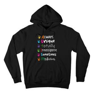 Autism Awareness Mom Autism Always Unique Intelligent Tall Hoodie