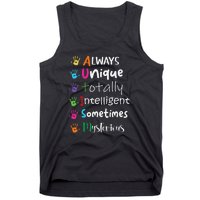 Autism Awareness Mom Autism Always Unique Intelligent Tank Top