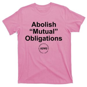 Auwu Abolish Mutual Obligations T-Shirt