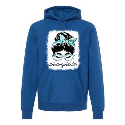 Activity Aide Messy Bun Bleached World Health Day Gift Premium Hoodie