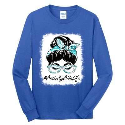 Activity Aide Messy Bun Bleached World Health Day Gift Tall Long Sleeve T-Shirt