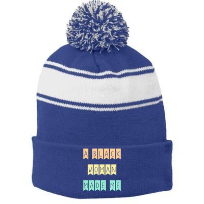 African American Mom A Black Made Me Strong Meaningful Gift Stripe Pom Pom Beanie