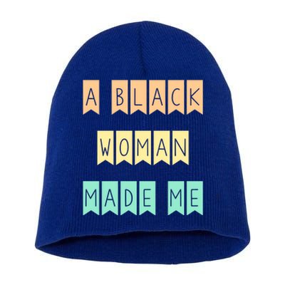 African American Mom A Black Made Me Strong Meaningful Gift Short Acrylic Beanie