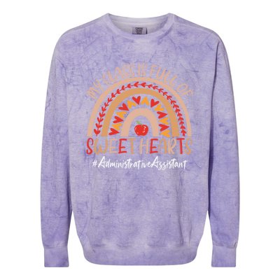 Administrative Assistant My Class Is Full Of Sweet Hearts Gift Colorblast Crewneck Sweatshirt