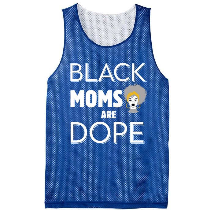 African American Mom Black Moms Are Dope Strong Melanin Gift Mesh Reversible Basketball Jersey Tank