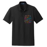 And All My Life You Have Been Faithful And All My Life Dry Zone Grid Polo