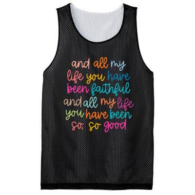 And All My Life You Have Been Faithful And All My Life Mesh Reversible Basketball Jersey Tank