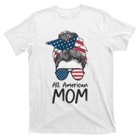 All American Mom 4th Of July Mothers Day Messy Bun T-Shirt