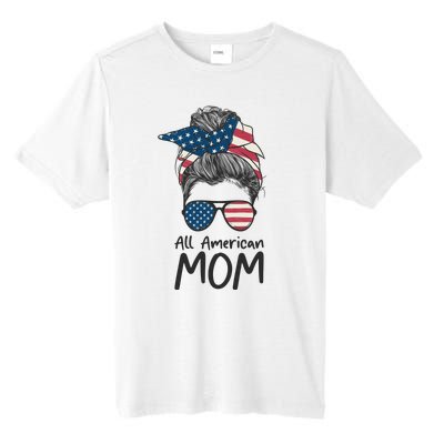 All American Mom 4th Of July Mothers Day Messy Bun Tall Fusion ChromaSoft Performance T-Shirt