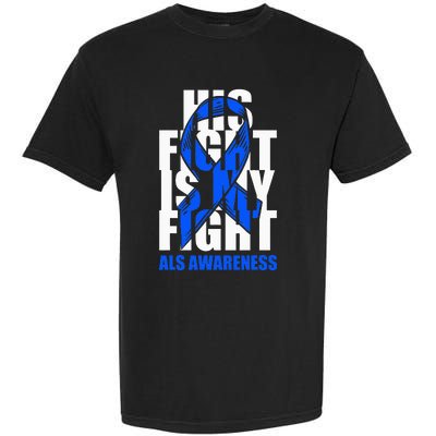 ALS Awareness Month Blue Ribbon His Fight May Support Garment-Dyed Heavyweight T-Shirt