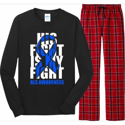 ALS Awareness Month Blue Ribbon His Fight May Support Long Sleeve Pajama Set