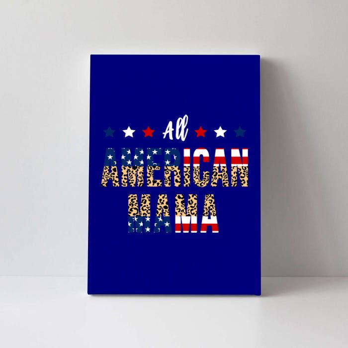 All American Mama 4th Of July Leopard Fourth Of July Mom Usa Gift Canvas