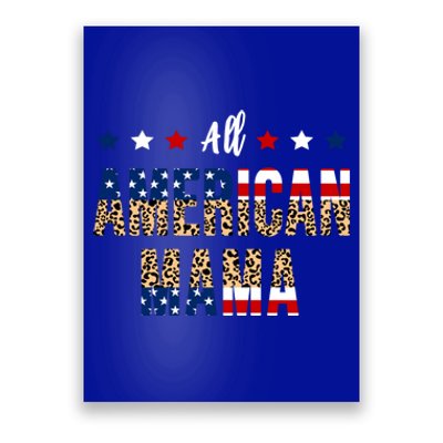 All American Mama 4th Of July Leopard Fourth Of July Mom Usa Gift Poster