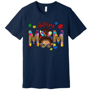 Autism Awareness Mom Autism Messy Bun Melanin Premium T-Shirt