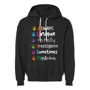 Autism Awareness Mom Autism Always Unique Intelligent Garment-Dyed Fleece Hoodie