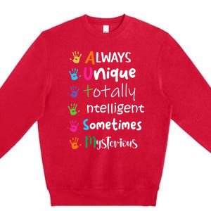 Autism Awareness Mom Autism Always Unique Intelligent Premium Crewneck Sweatshirt