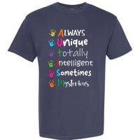 Autism Awareness Mom Autism Always Unique Intelligent Garment-Dyed Heavyweight T-Shirt