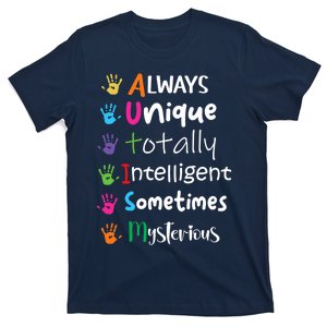 Autism Awareness Mom Autism Always Unique Intelligent T-Shirt