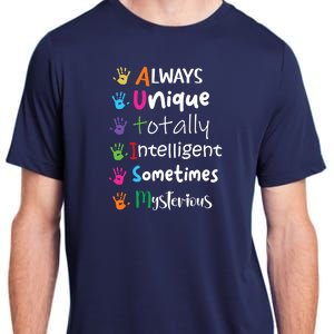 Autism Awareness Mom Autism Always Unique Intelligent Adult ChromaSoft Performance T-Shirt