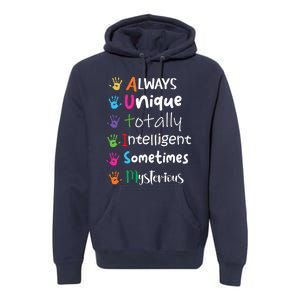 Autism Awareness Mom Autism Always Unique Intelligent Premium Hoodie