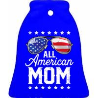 All American Mom 4th Of July Mothers Day Mommy Cool Gift Ceramic Bell Ornament