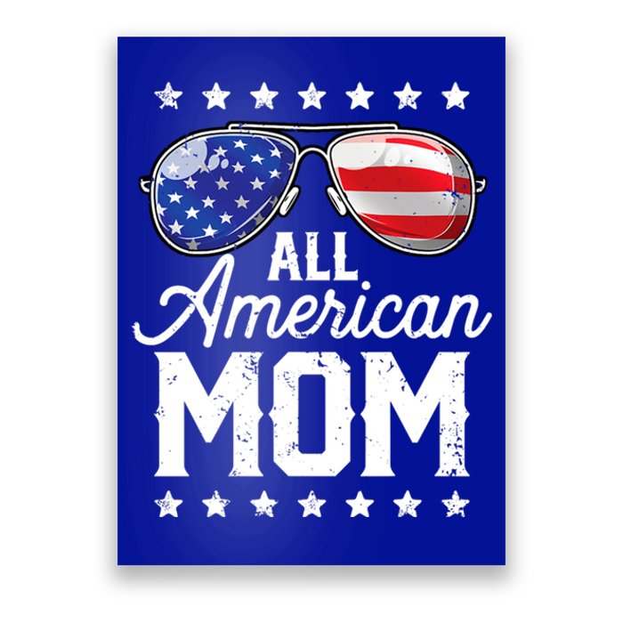 All American Mom 4th Of July Mothers Day Mommy Cool Gift Poster