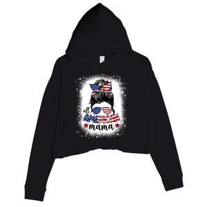 All American Mama Messy Bun Patriotic Mom Life Bleached Gift Crop Fleece Hoodie