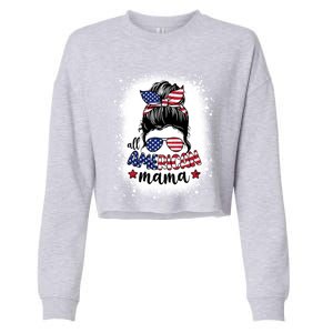 All American Mama Messy Bun Patriotic Mom Life Bleached Gift Cropped Pullover Crew