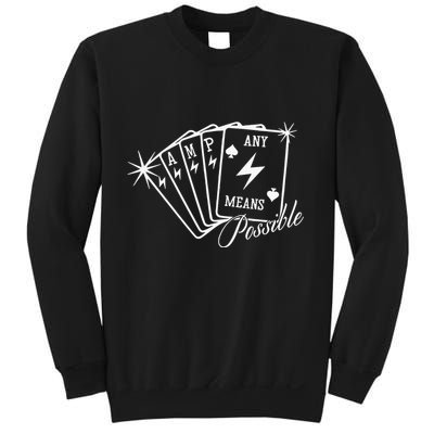 Amp Any Means Possible All In Sweatshirt