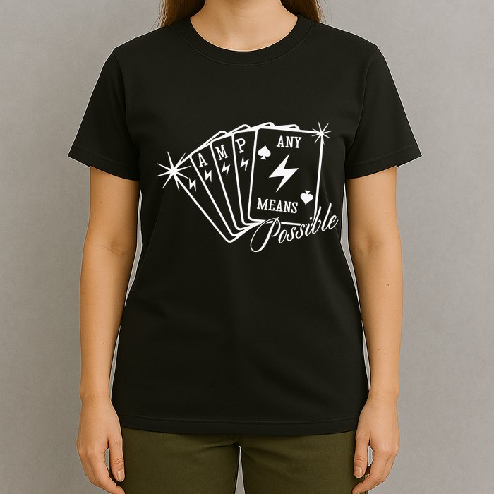 Amp Any Means Possible All In T-Shirt