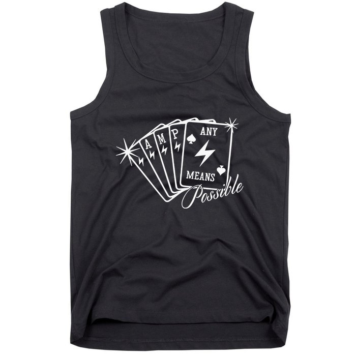 Amp Any Means Possible All In Tank Top