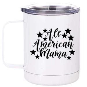 All American Mama 4th Of July Patriotic Gift 12 oz Stainless Steel Tumbler Cup