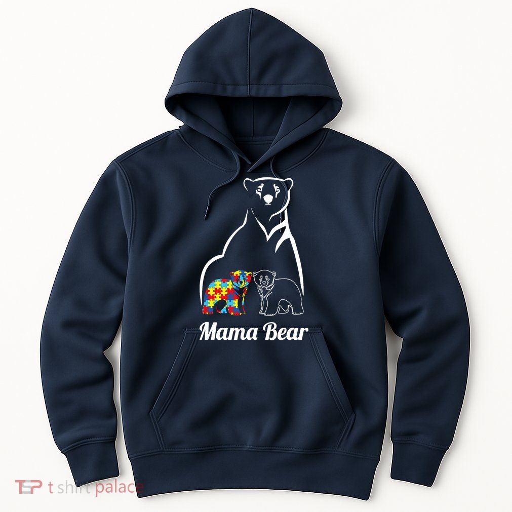 Autism Awareness Mama Bear Mom Autistic Child Hoodie