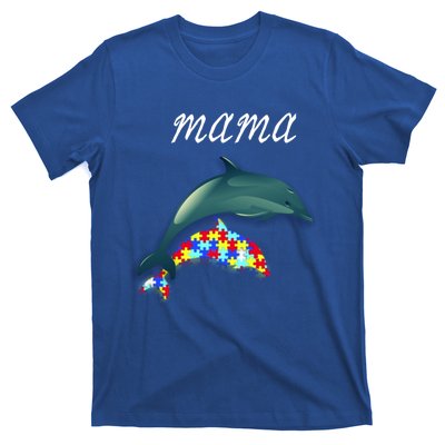 Autism Awareness Mama Dolphin Autism Mom Funny Gift T-Shirt