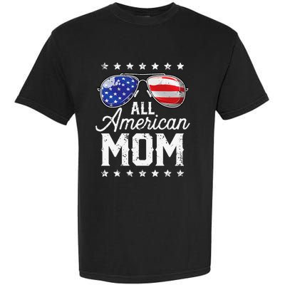 All American Mom 4th of July Mother's Day Sunglasses Family Garment-Dyed Heavyweight T-Shirt