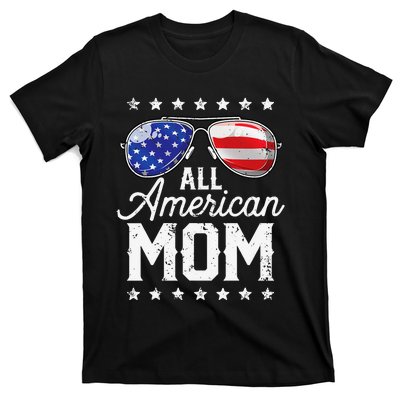 All American Mom 4th of July Mother's Day Sunglasses Family T-Shirt