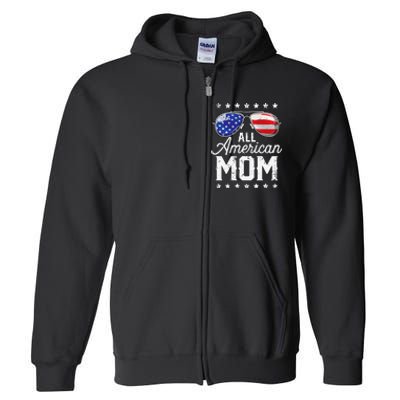 All American Mom 4th of July Mother's Day Sunglasses Family Full Zip Hoodie