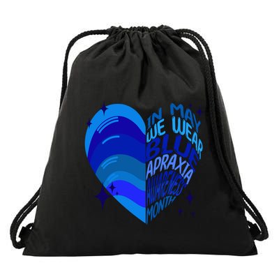 Apraxia Awareness Month In May We Wear Blue Ribbon Heart Funny Gift Drawstring Bag