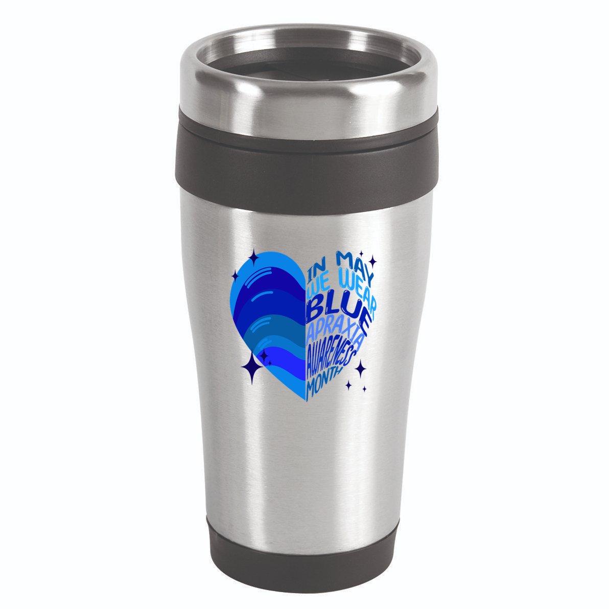 Apraxia Awareness Month In May We Wear Blue Ribbon Heart Funny Gift 16oz Travel Tumbler