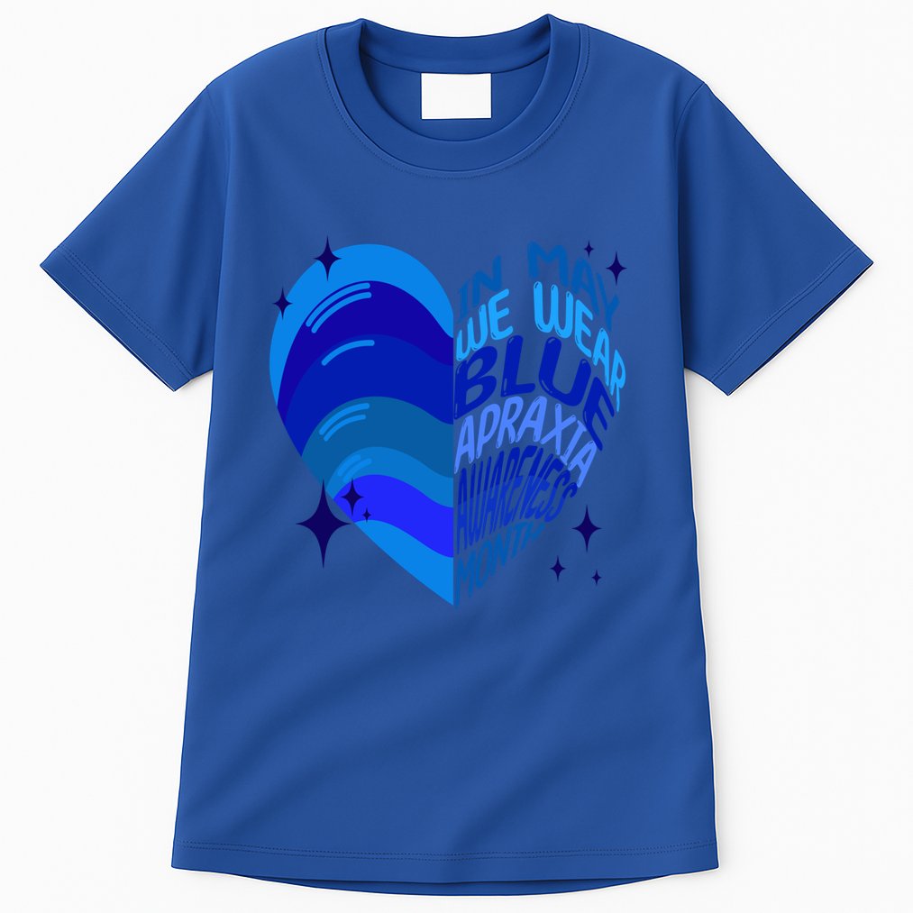 Apraxia Awareness Month In May We Wear Blue Ribbon Heart Funny Gift Tall T-Shirt