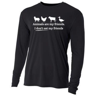 Animals Are My Friends. I Dont Eat My Friends Cooling Performance Long Sleeve Crew