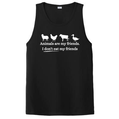 Animals Are My Friends. I Dont Eat My Friends PosiCharge Competitor Tank