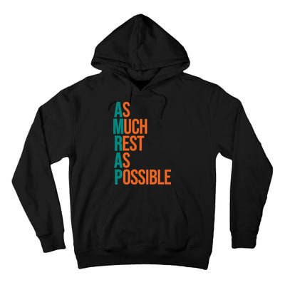 AMRAP As Much Rest As Possible Funny Tall Hoodie