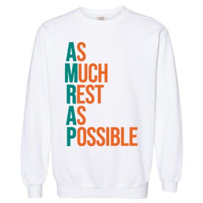 AMRAP As Much Rest As Possible Funny Garment-Dyed Sweatshirt