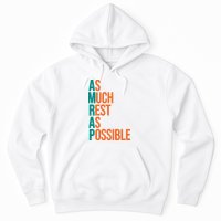 AMRAP As Much Rest As Possible Funny Hoodie