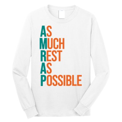 AMRAP As Much Rest As Possible Funny Long Sleeve Shirt