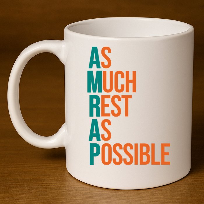 AMRAP As Much Rest As Possible Funny 11oz C Handle Ceramic Mug