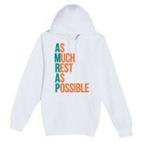 AMRAP As Much Rest As Possible Funny Premium Pullover Hoodie
