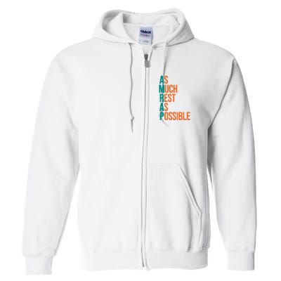 AMRAP As Much Rest As Possible Funny Full Zip Hoodie