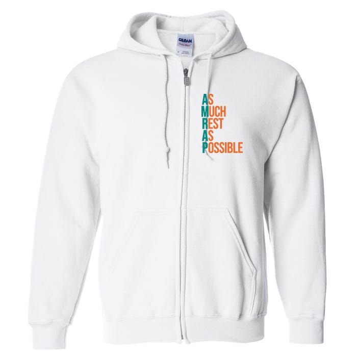 AMRAP As Much Rest As Possible Funny Full Zip Hoodie